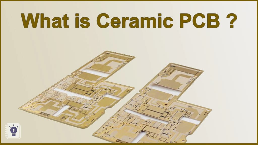 Read more about the article What is Ceramic PCB?
