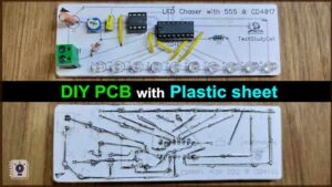 Read more about the article Make DIY PCB for Mini Projects using plastic sheet